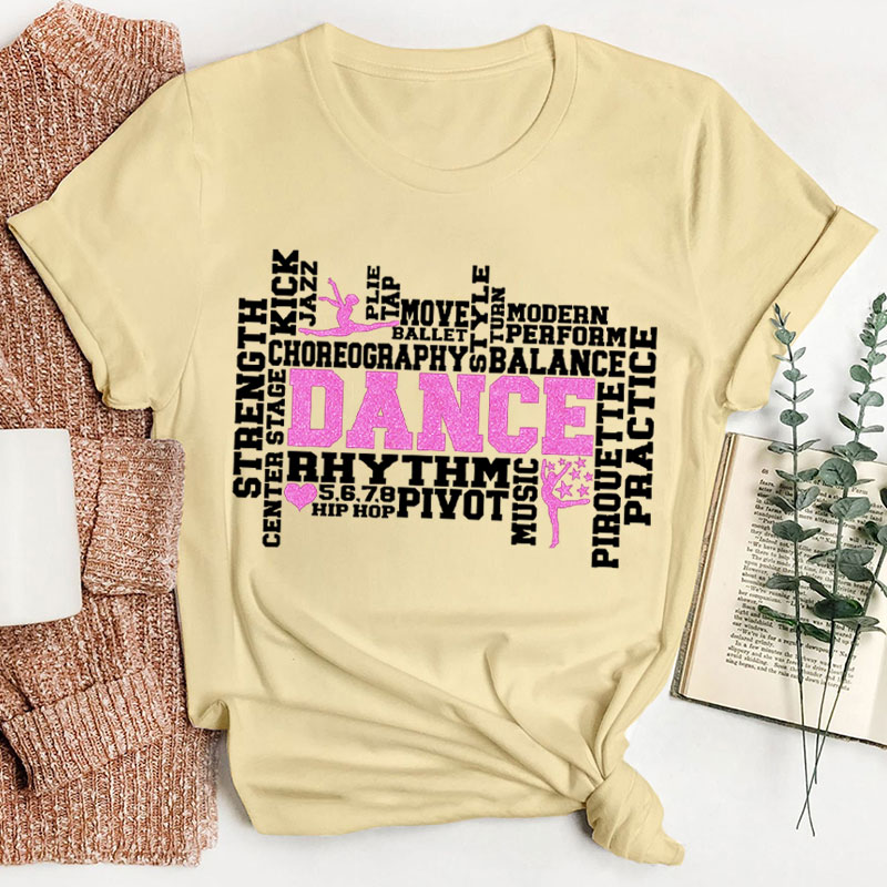 Dance Word Art Teacher T-Shirt