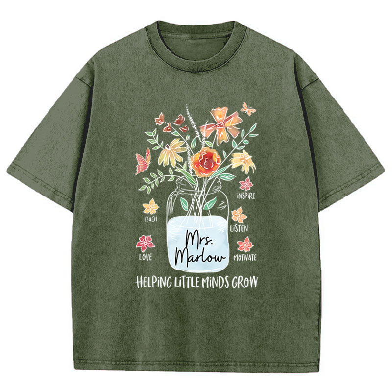 Personalized Helping Little Minds Grow Teacher Name Teacher Washed T-Shirt