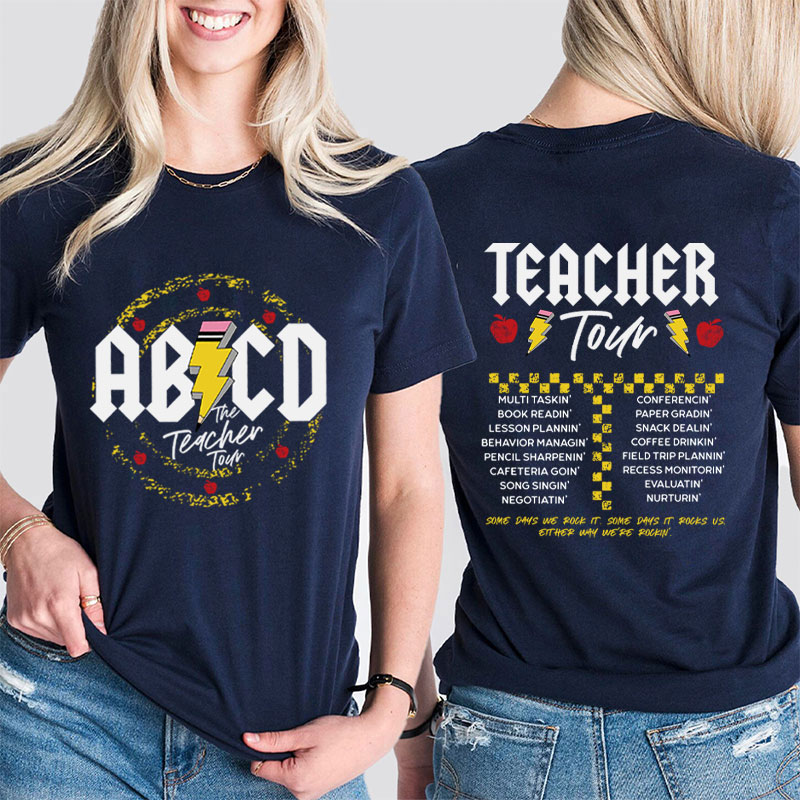 ABCD The Teacher Tour Teacher Two Sided T-Shirt
