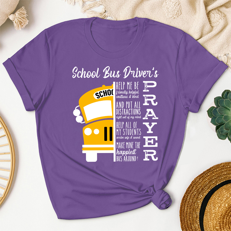 School Bus Driver’s Prayer Inspirational Quote Teacher T-Shirt