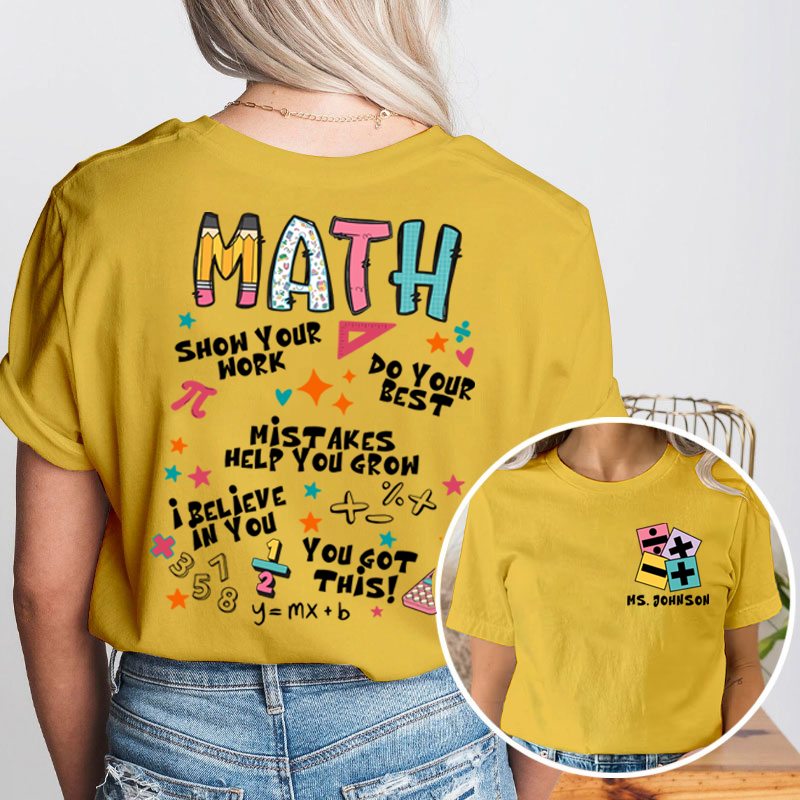 Personalized Teacher's Name Math Teacher Teacher Two Sided T-Shirt