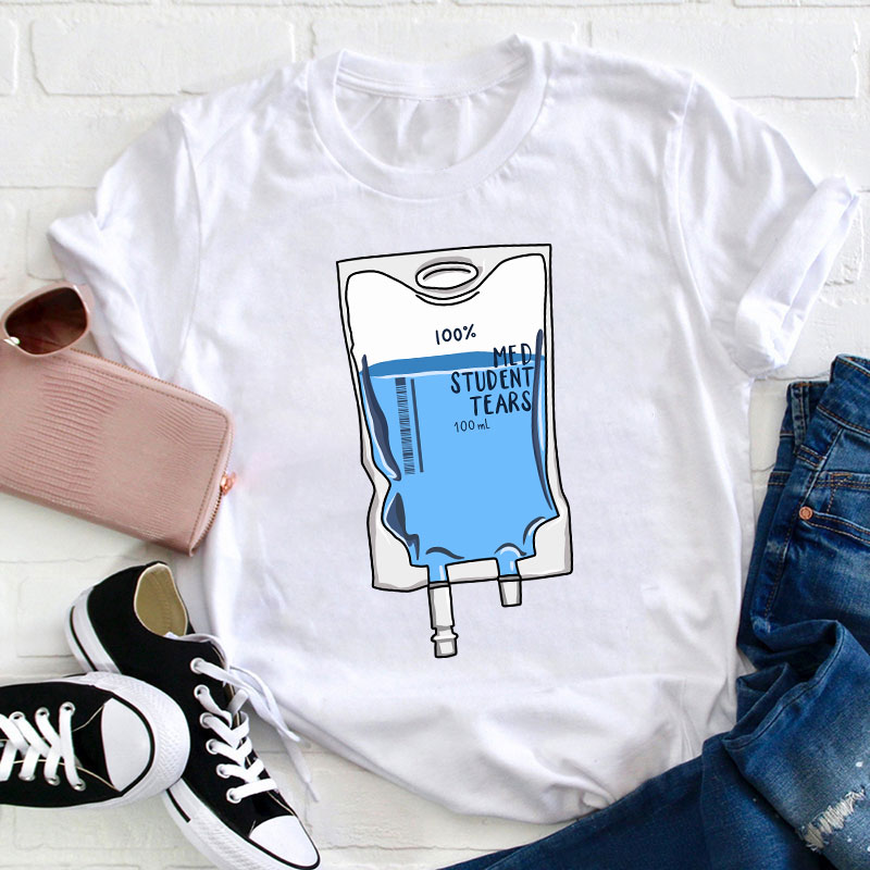 100% Nursing Student Tears Nurse T-Shirt Sale-Teachersgram