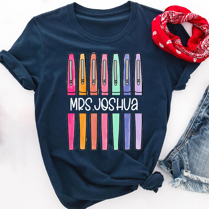 Personalized Colored Pens Teacher Name T-Shirt