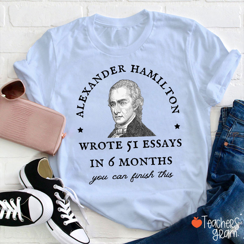 Alexander Hamilton Teacher T-Shirt