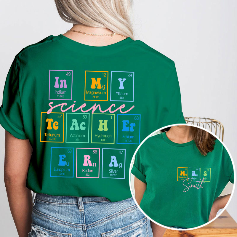 Personalized Name Science Teacher Two Sided T-Shirt