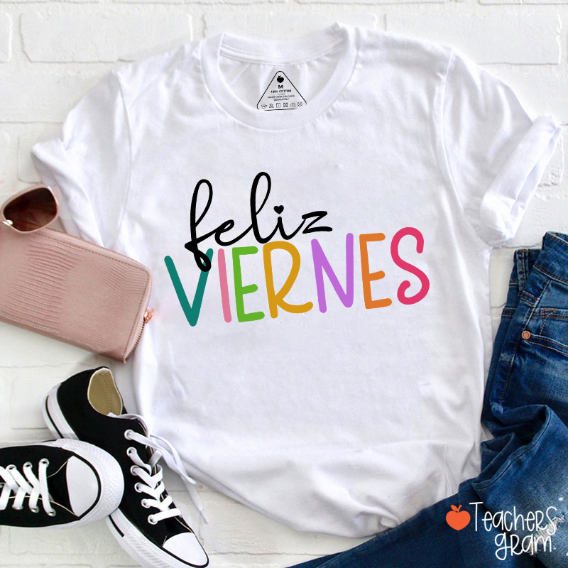 Feliz Niernes Teacher T-Shirt
