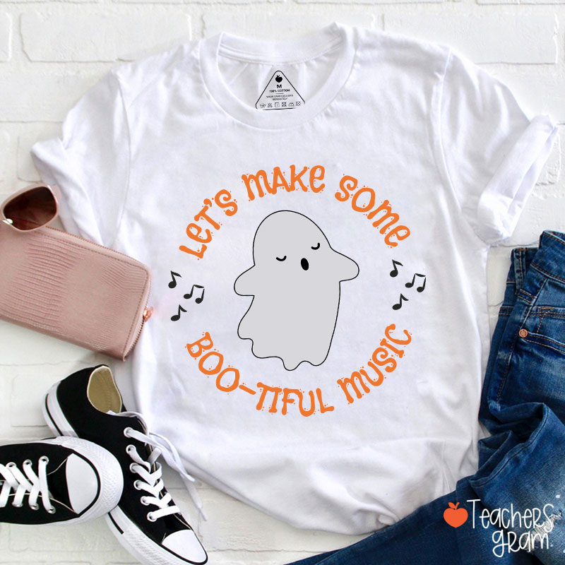 Let's Make Some Boo Tiful Music Teacher T-Shirt