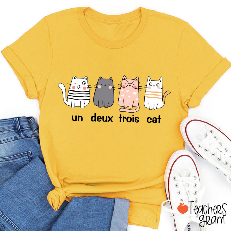 French Cat Un Deux Trois Cat French Teacher T-Shirt