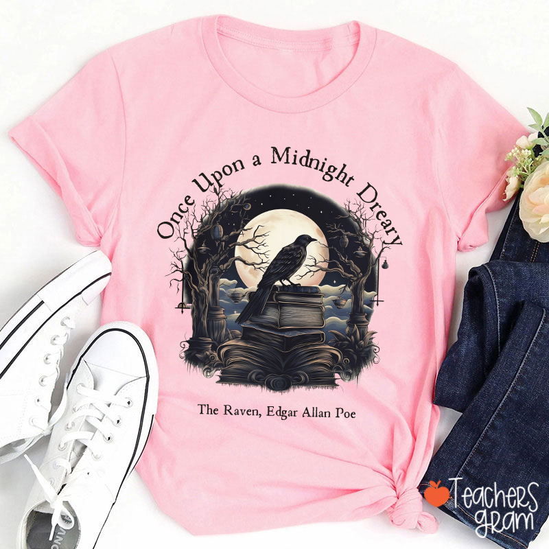 Once Upon A Midnight Dreary Edgar Allan Poe Teacher T-Shirt