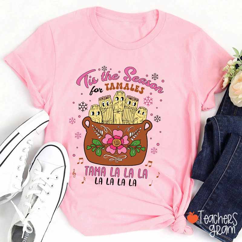 Tis The Season Tamales Spanish Teacher T-Shirt