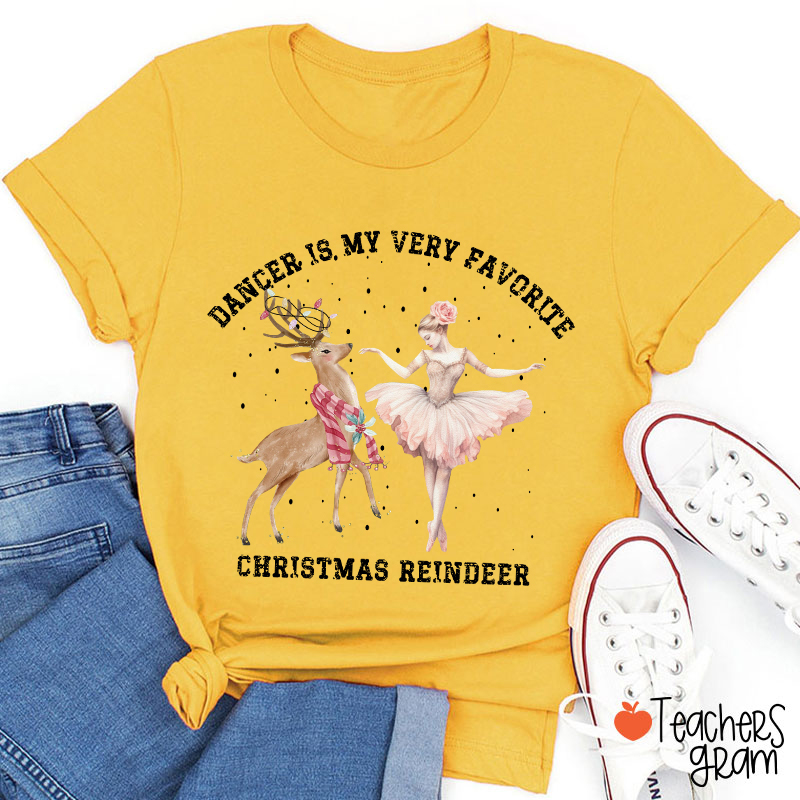 Dance Is My Very Favorite Christmas Reindeer Teacher T-Shirt