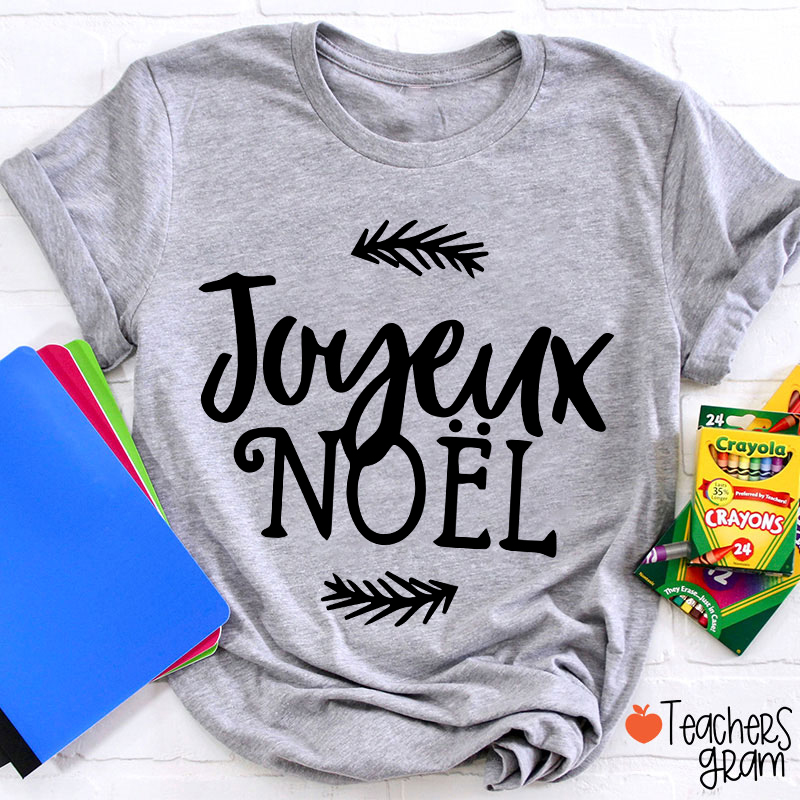 Joyeux Noel Christmas French Teacher T-Shirt
