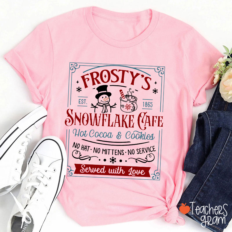 Frosty's Snowflake Cafe Teacher T-Shirt
