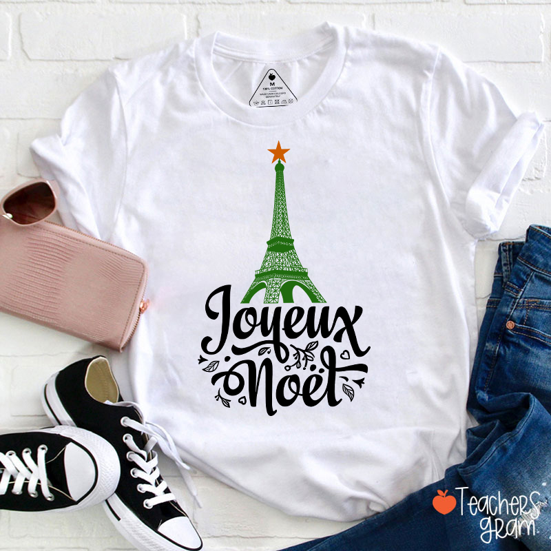 Eiffel Tower Joyeux Noël French Teacher T-Shirt