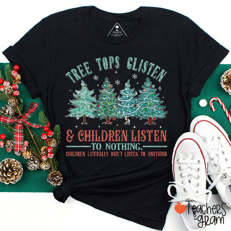 Christmas Tree Tops Glisten Teacher T-Shirt