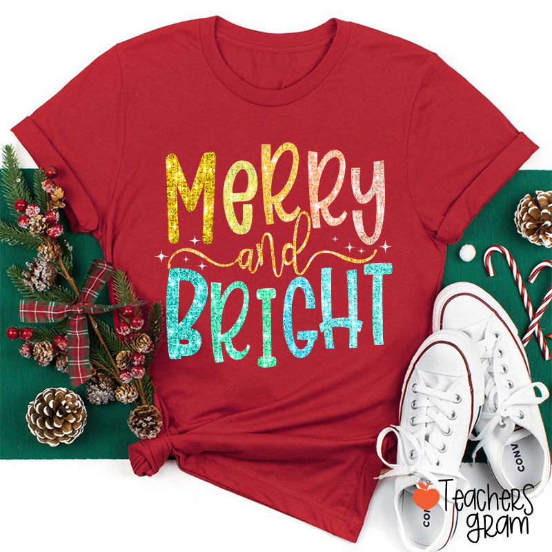 Colorful Merry And Bright Teacher T-Shirt