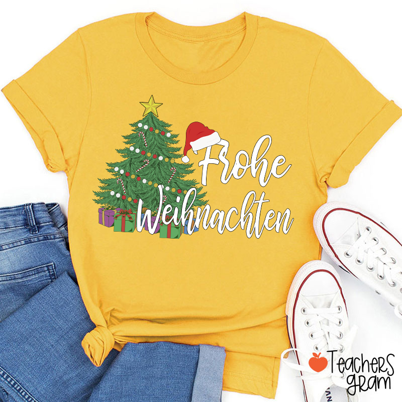 Frohe Weihnachten Christmas Tree German Teacher T-Shirt