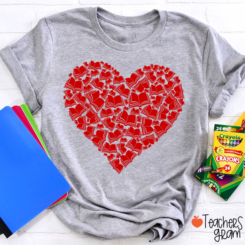 Love Books Valentine Teacher T-Shirt