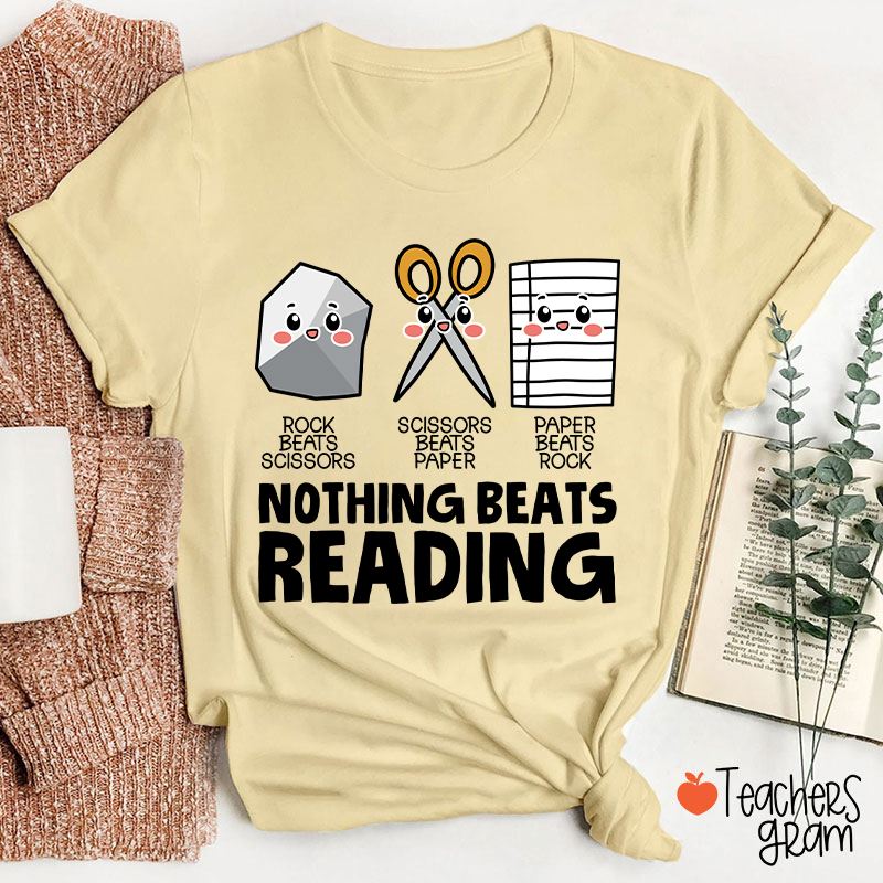 Nothing Beats Reading Teacher T-Shirt