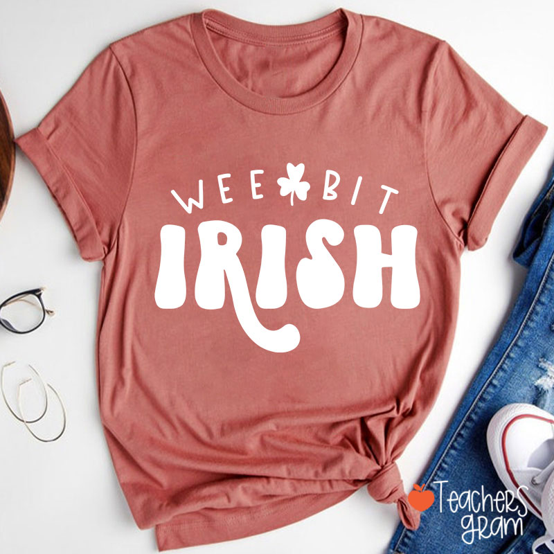 Wee Bit Irish Teacher T-Shirt
