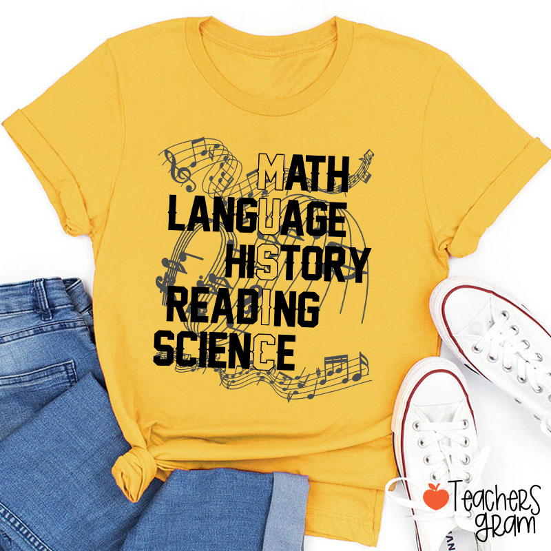 Math Language History Reading Science Teacher T-Shirt