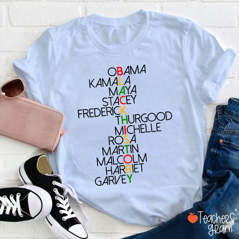 They are Black History Teacher T-Shirt