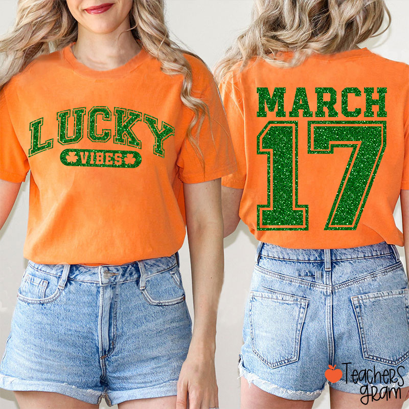 Glitter Lucky Vibes Teacher Two Sided T-Shirt
