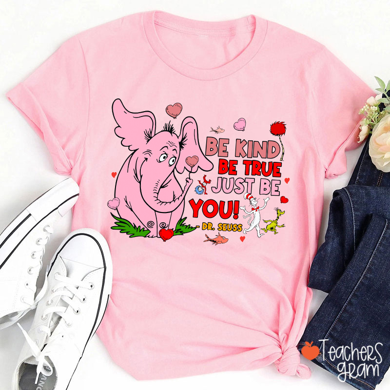 Be Kind Be True Just Be You Cute Elephant Teacher T-Shirt Sale-Teachersgram