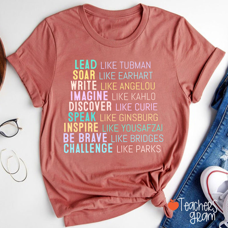 Lead Like Tubman Empowered Women Teacher T-Shirt