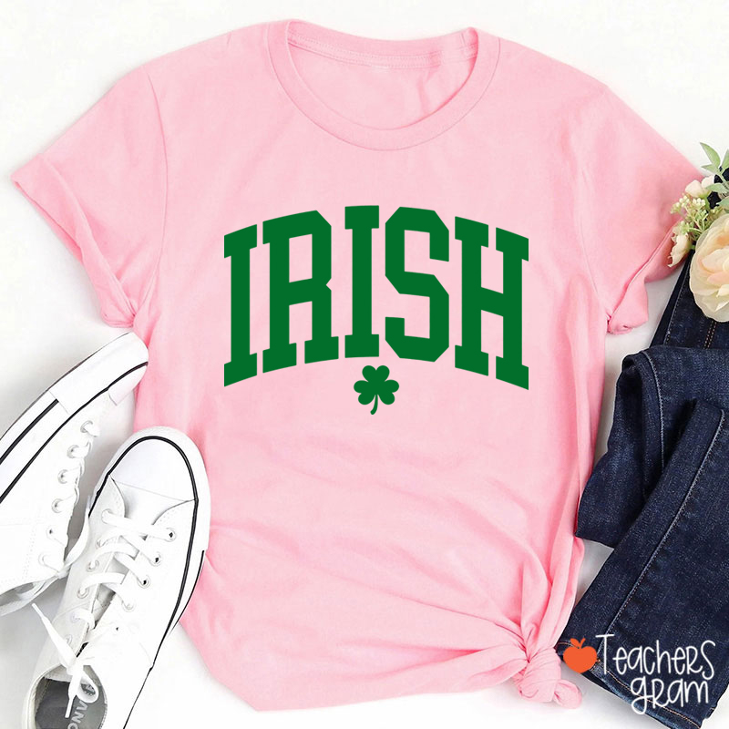 Irish Shamrock St Patricks Day Teacher T-Shirt