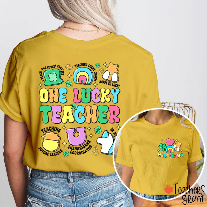 Personalized Name One Lucky Teacher Two Sided T-Shirt