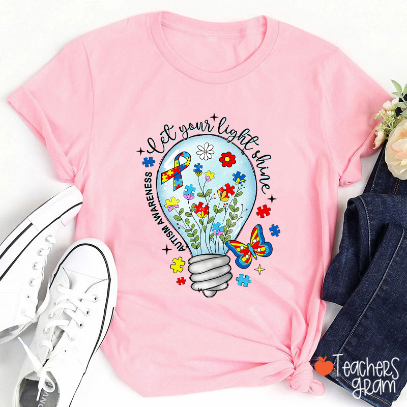 Let Your Light Shine Autism Awareness Teacher T-Shirt
