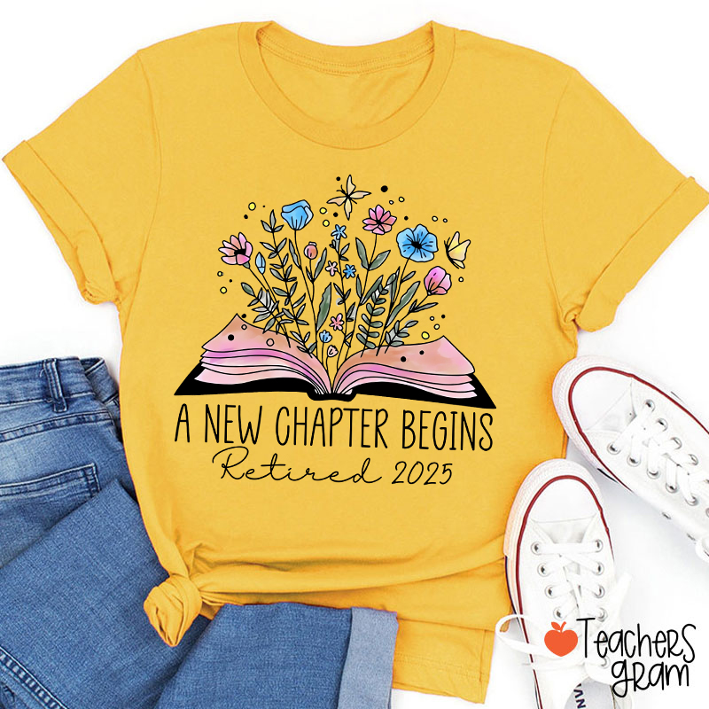 Personalized A New Chapter Begins Retired Teacher T-Shirt
