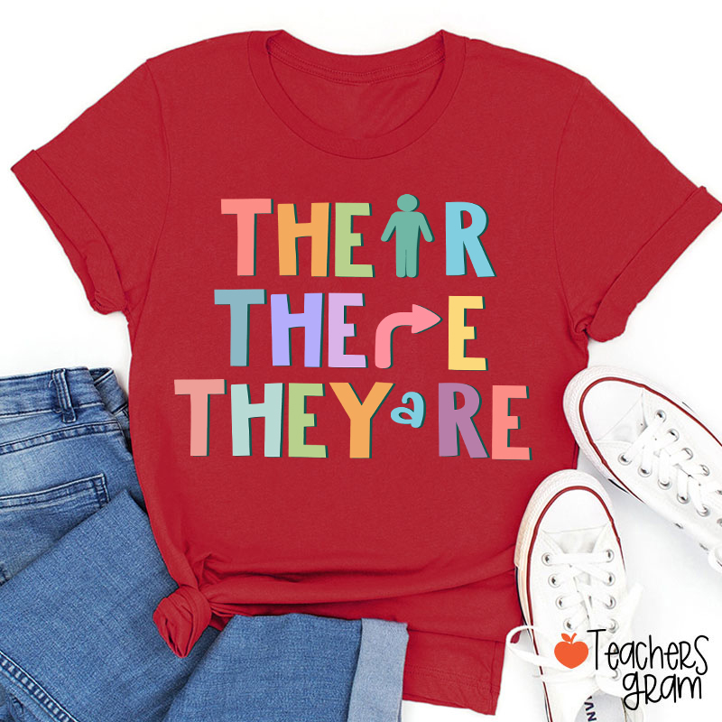 Their There They're English Teacher T-Shirt