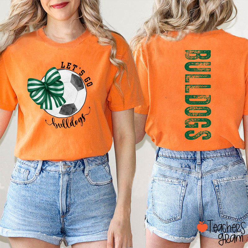 Personalized Sports And Mascot Let's Go Teacher Two Sided T-Shirt