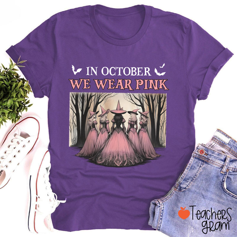 October Pink Witches Teacher T-Shirt