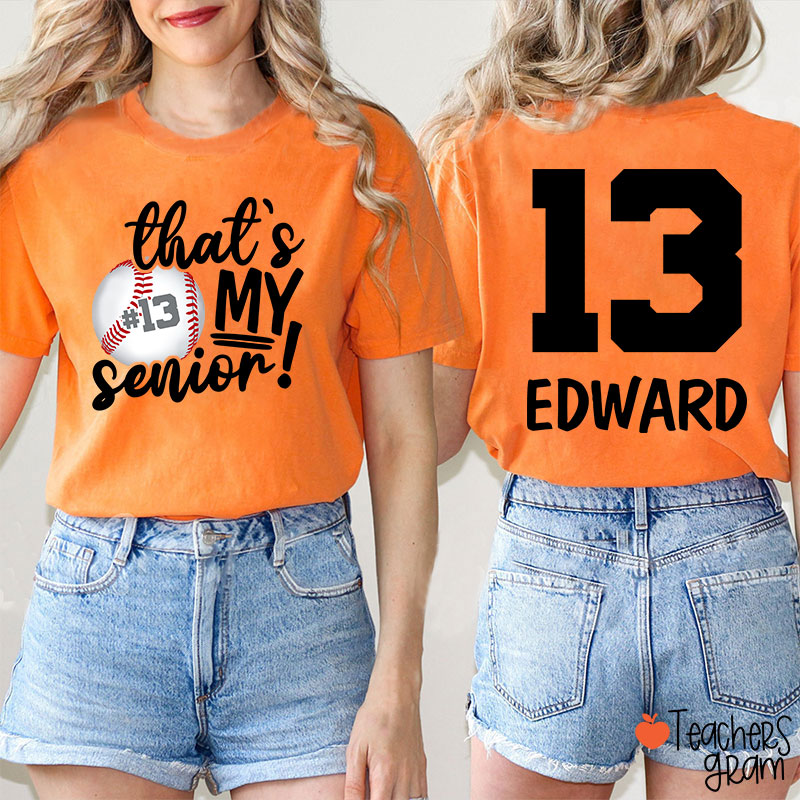 Personalized Sport That's My Senior Teacher Two Sided T-Shirt
