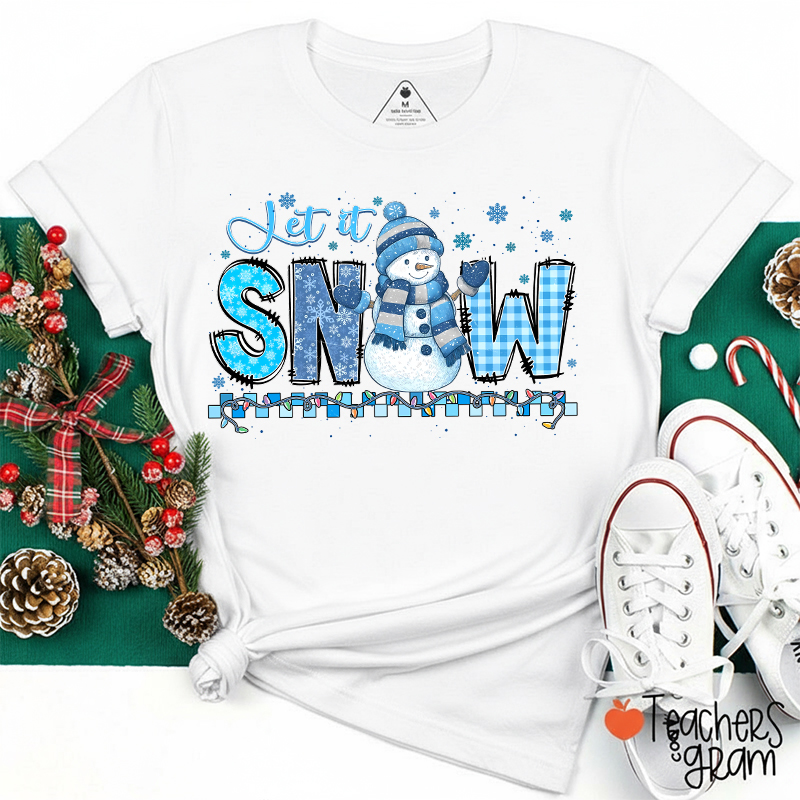 Let It Snow Cute Snowman Teacher T-Shirt