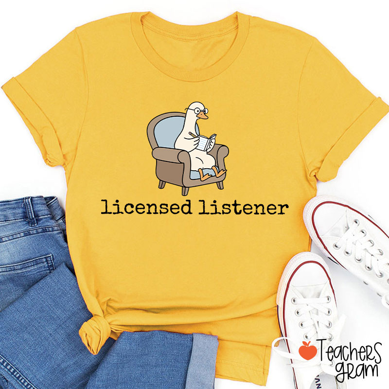 Licensed Listener Teacher T-Shirt