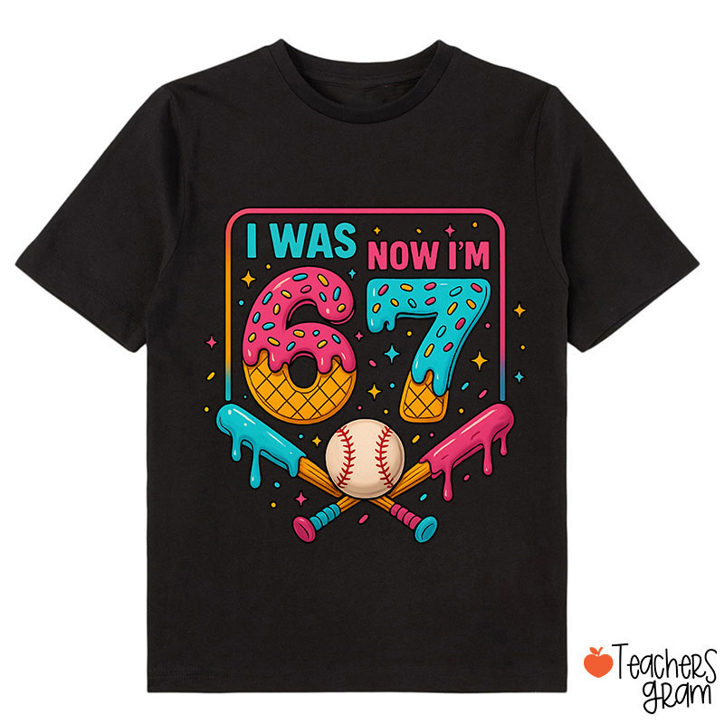Funny 67 Meme Ice Cream Drip Baseball Class T-Shirt