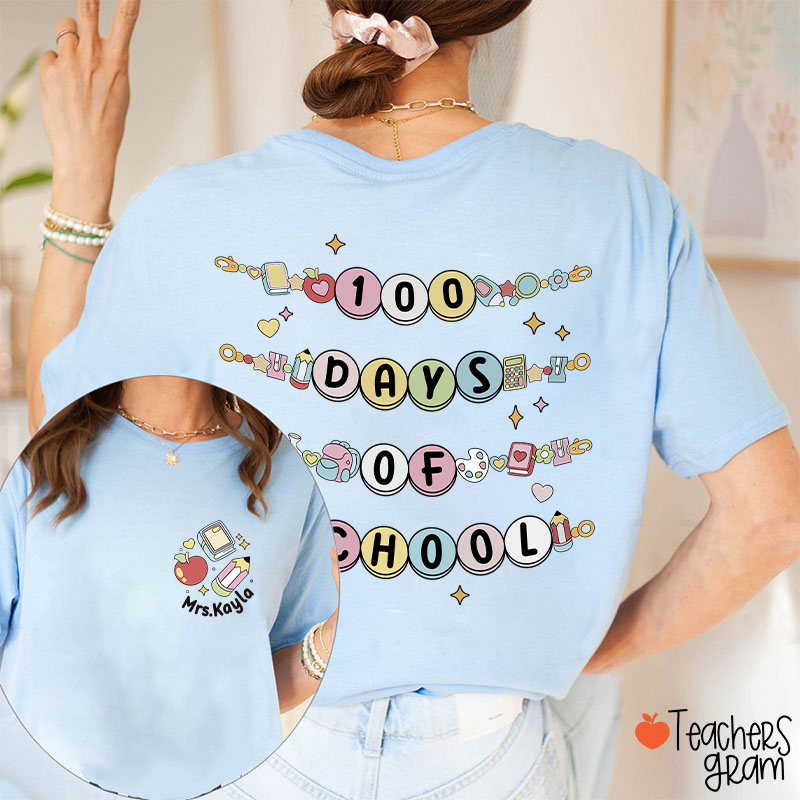 Personalized Name Happy 100 Days Of School Beaded Teacher Two Sided T-Shirt