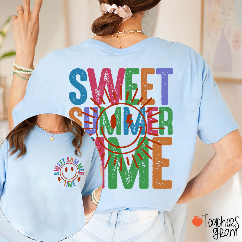 Sweet Summer Time Teacher Two Sided T-Shirt