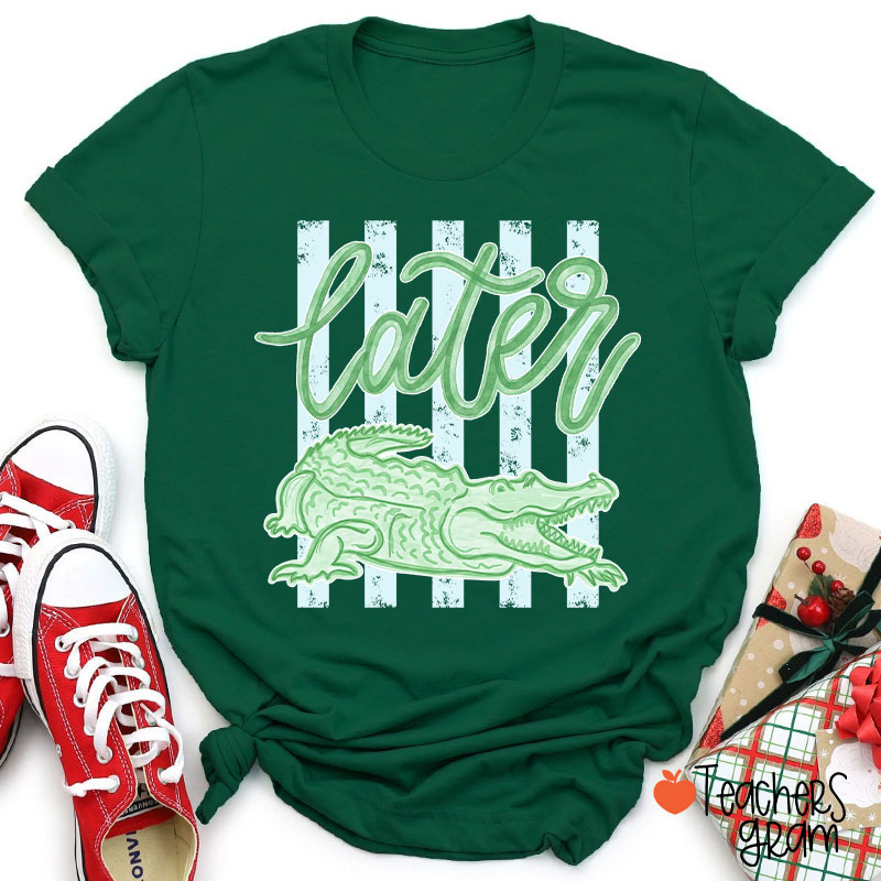 Later Gator Preppy Vacation Teacher T-Shirt