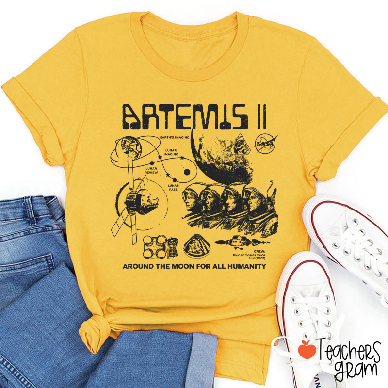 Artemis Around The Moon For All Humanity Teacher T-Shirt