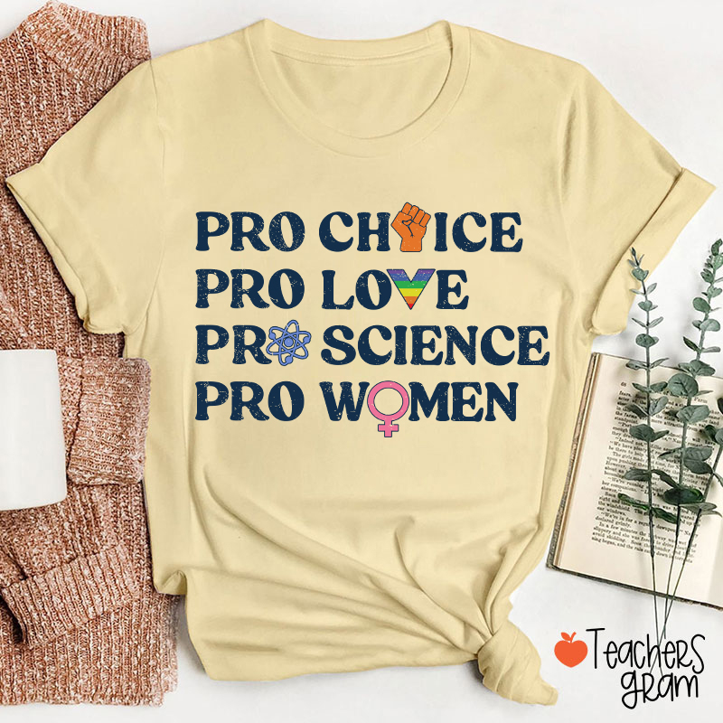 Pro Choice Women Rights Teacher T-Shirt