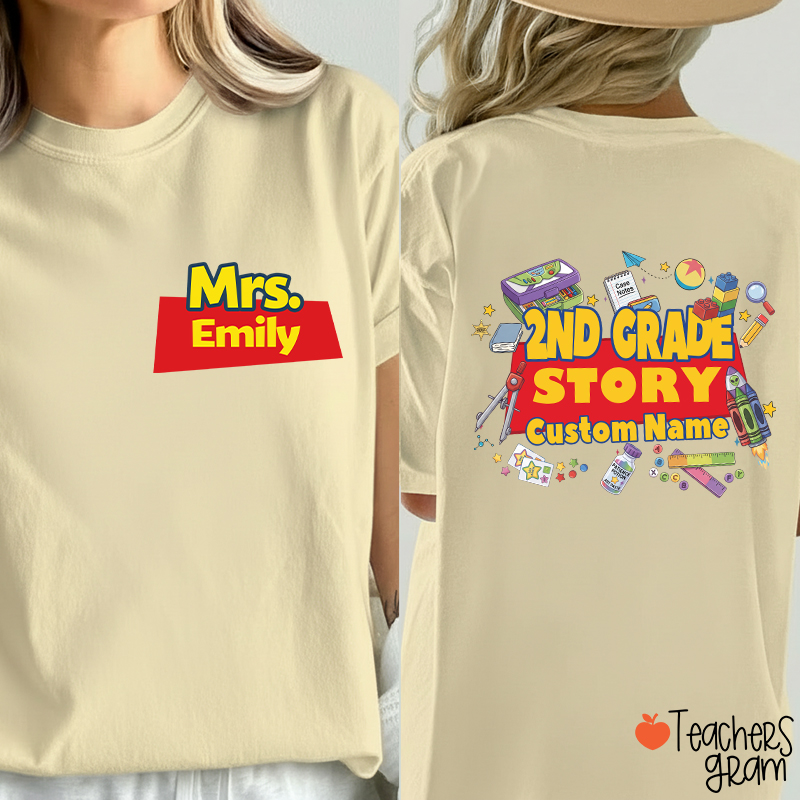 Personalized Grade And Name Your Story Teacher Two Sided T-Shirt