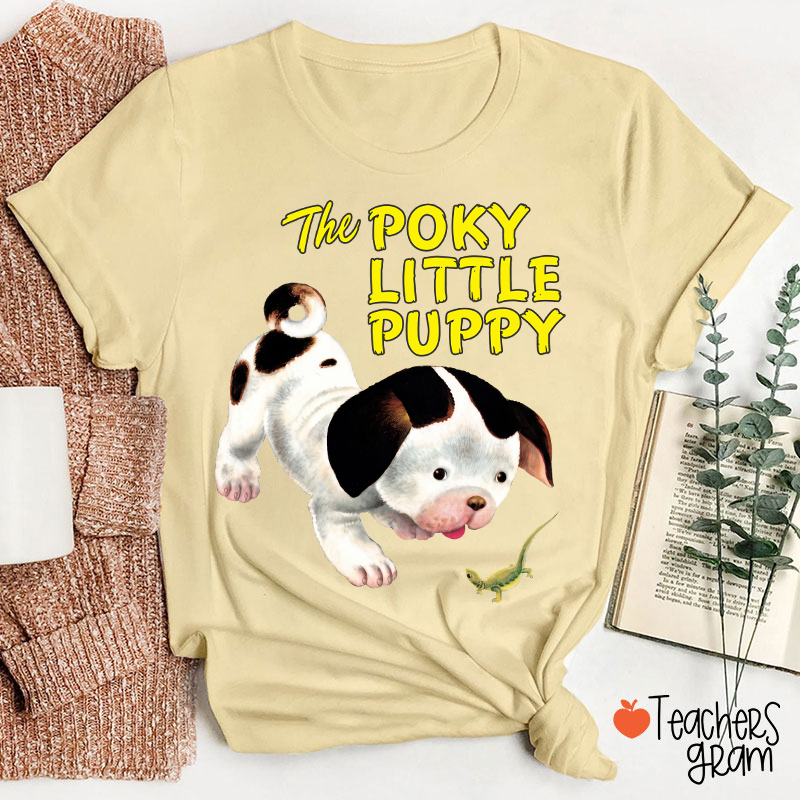 The Poky Little Puppy Teacher T-Shirt