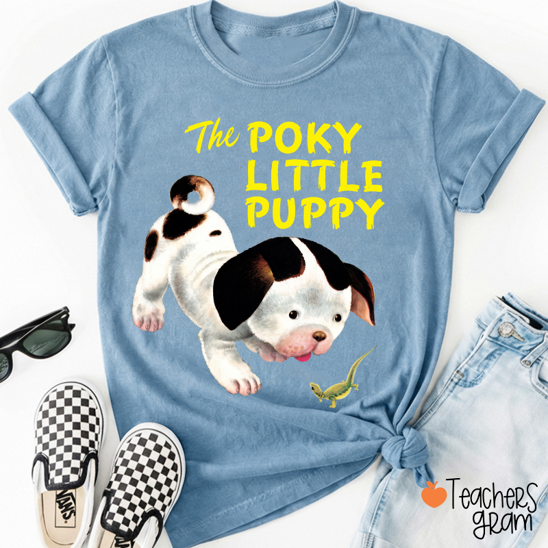 The Poky Little Puppy Teacher T-Shirt