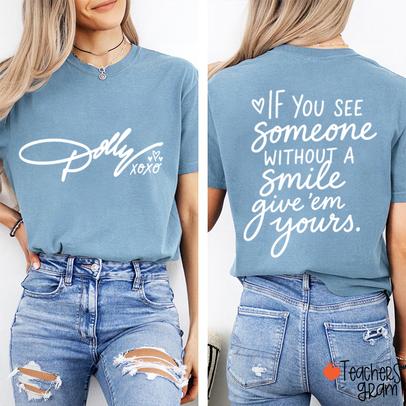 Personalized Dolly Signature Xoxo Heart Inspirational Quote Teacher Two Sided T‑Shirt