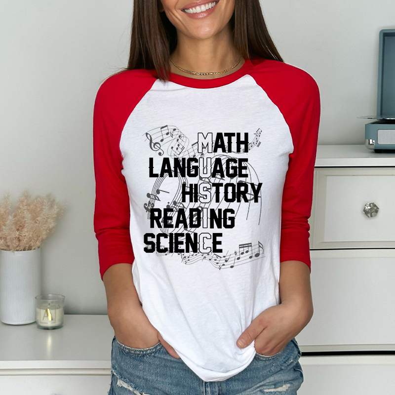 Math Language History Reading Science Teacher Raglan Long Sleeve T-Shirt